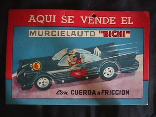 Batman Advertising sign for the Bichi Carlos V