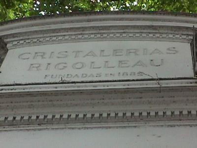 Fpunded the Cristalerias Rigolleau in 1882 Buenos Aires